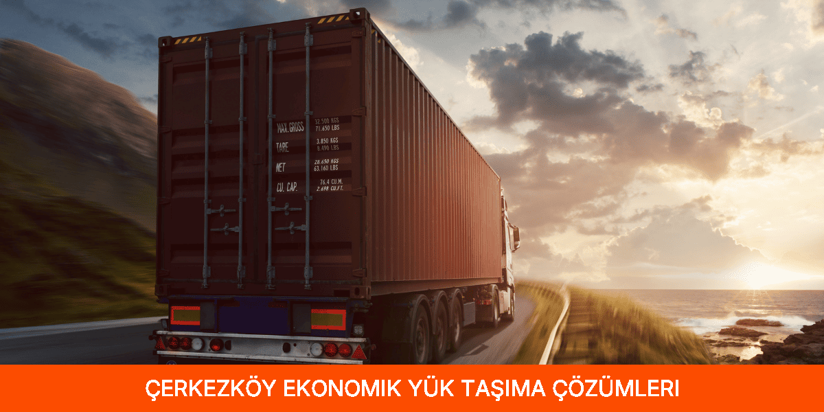 Ekonomik Yük Taşıma Çözümleri